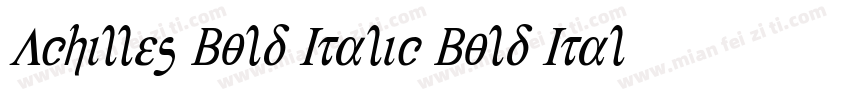 Achilles Bold Italic Bold Italic字体转换